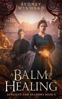 Cover image for A Balm of Healing