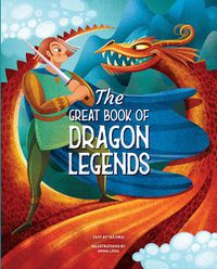 Cover image for The Great Book of Dragon Legends