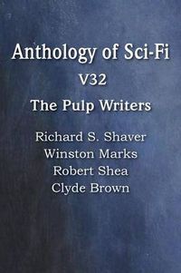 Cover image for Anthology of Sci-Fi V32, the Pulp Writers