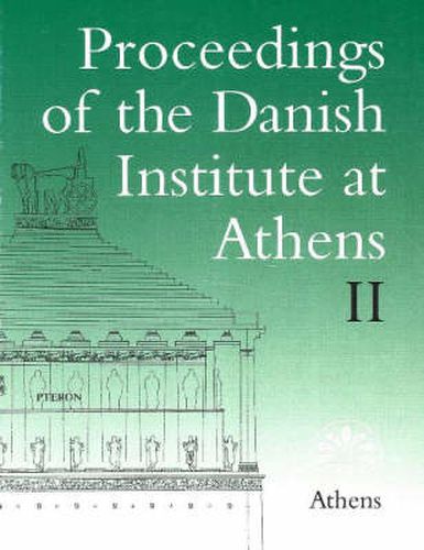 Cover image for Proceedings of the Danish Institute at Athens: Volume 2