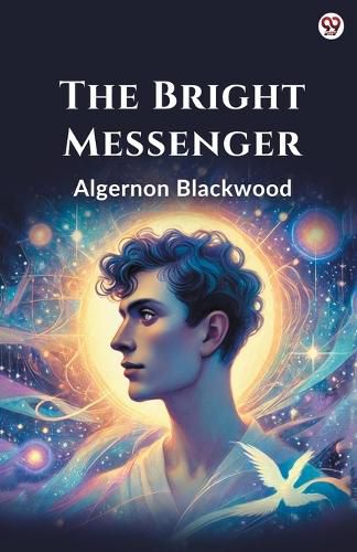 Cover image for The Bright Messenger (Edition1)
