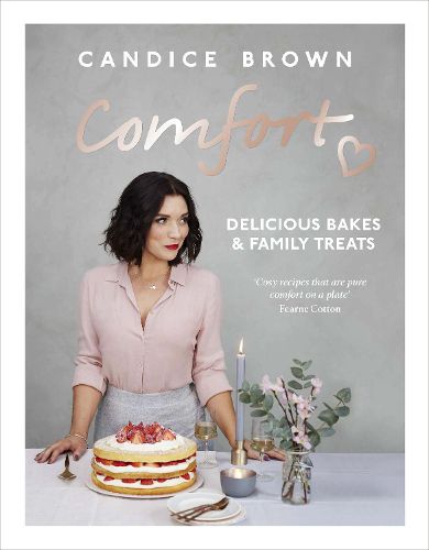 Cover image for Comfort: Delicious Bakes and Family Treats