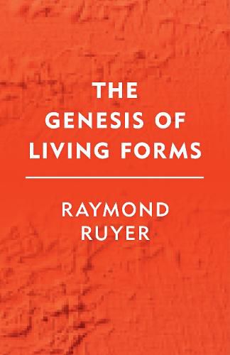 The Genesis of Living Forms