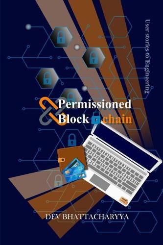 Cover image for Permissioned Blockchain: User Stories to Engineering