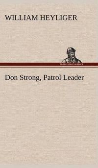 Cover image for Don Strong, Patrol Leader