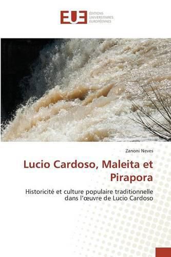 Cover image for Lucio Cardoso, Maleita Et Pirapora