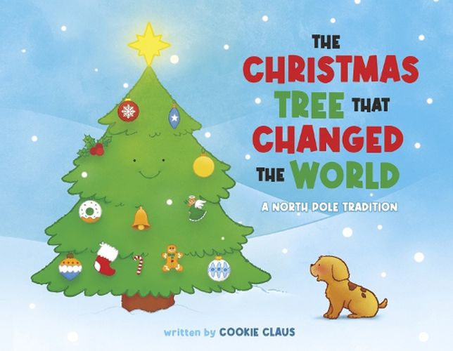 Cover image for The Christmas Tree That Changed The World