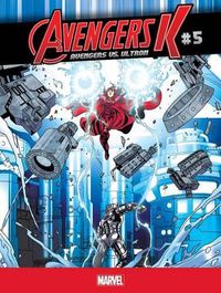 Cover image for Avengers K Avengers vs. Ultron 5