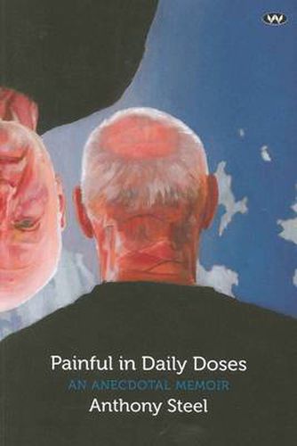 Cover image for Painful in Daily Doses: An Anecdotal Memoir