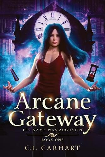 Cover image for Arcane Gateway: A Paranormal Fantasy Saga