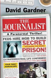 Cover image for The Journalist: A Paranormal Thriller