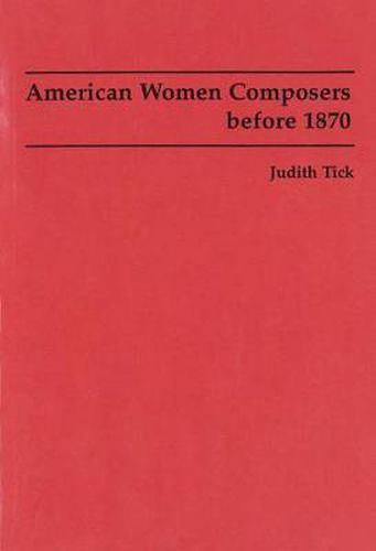 Cover image for American Women Composers before 1870