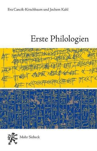Cover image for Erste Philologien: Archaologie einer Disziplin vom Tigris bis zum Nil