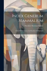 Cover image for Index Generum Mammalium