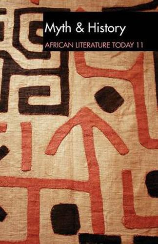 Cover image for ALT 11 Myth & History: African Literature Today