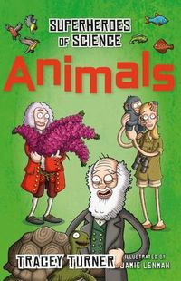 Cover image for Superheroes of Science Animals