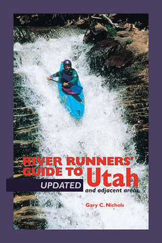 Cover image for River Runners' Guide To Utah and Adjacent Areas