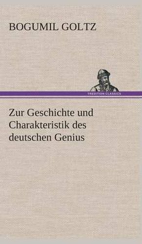 Cover image for Zur Geschichte und Charakteristik des deutschen Genius