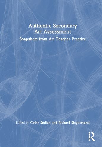 Cover image for Authentic Secondary Art Assessment