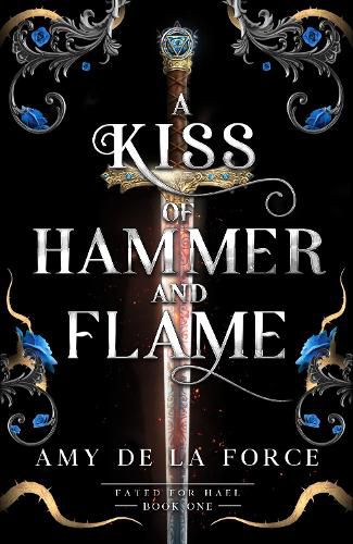 Cover image for A Kiss of Hammer and Flame
