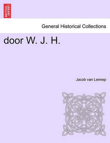 Cover image for Door W. J. H.