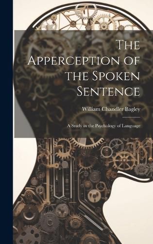 Cover image for The Apperception of the Spoken Sentence