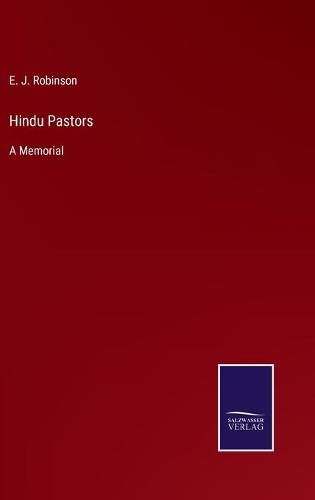 Cover image for Hindu Pastors: A Memorial