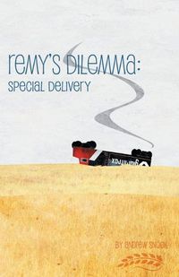 Cover image for Remy's Dilemma: Special Delivery