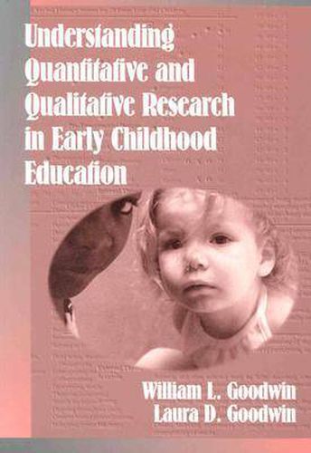 Cover image for Understanding Quantitative and Qualitative Research in Early Childhood Education