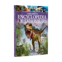 Cover image for Children's Encyclopedia of Dinosaurs