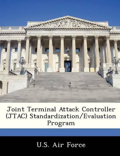 Joint Terminal Attack Controller (Jtac) Standardization/Evaluation Program