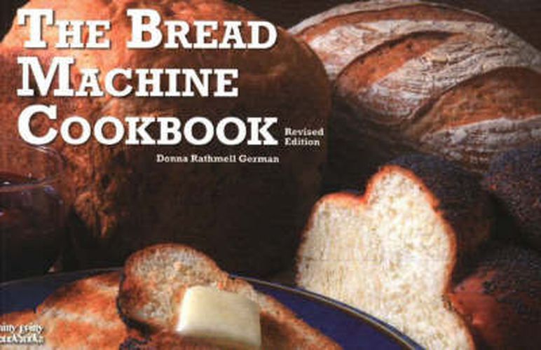 Cover image for The Bread Machine Cookbook