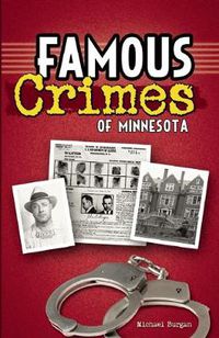 Cover image for Famous Crimes of Minnesota