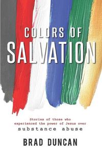 Cover image for Colors of Salvation: Substance Abuse