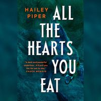 Cover image for All the Hearts You Eat