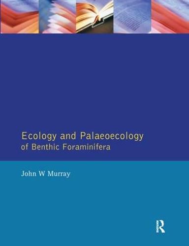 Cover image for Ecology and Palaeoecology of Benthic Foraminifera