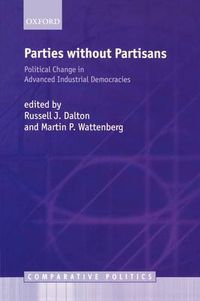 Cover image for Parties without Partisans: Political Change in Advanced Industrial Democracies