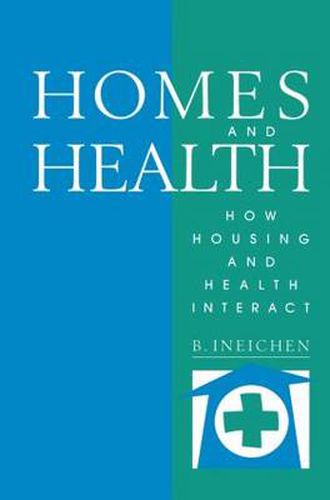 Cover image for Homes and Health: How Housing and Health Interact