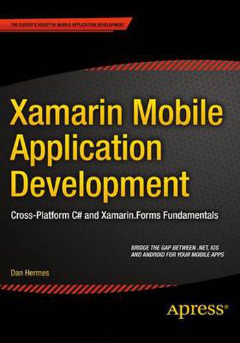 Cover image for Xamarin Mobile Application Development: Cross-Platform C# and Xamarin.Forms Fundamentals