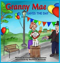 Cover image for Granny Mae Saves the Day