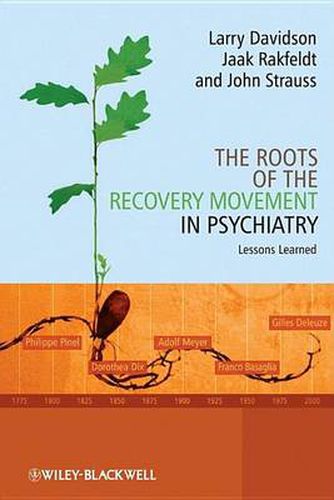 Cover image for The Roots of the Recovery Movement in Psychiatry: Lessons Learned