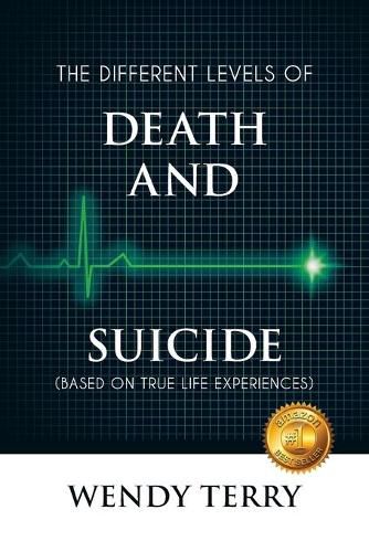 Cover image for The Different Levels of Death and Suicide
