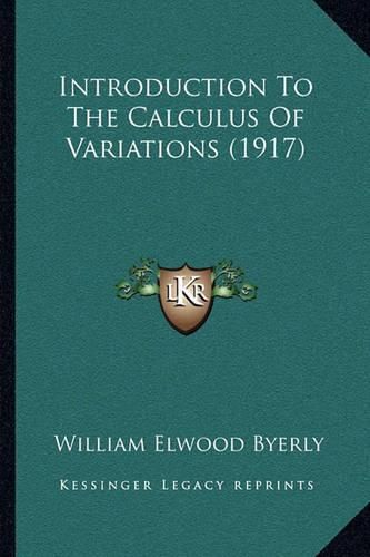 Introduction to the Calculus of Variations (1917)