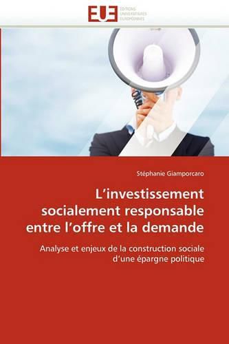 Cover image for L'Investissement Socialement Responsable Entre L'Offre Et La Demande