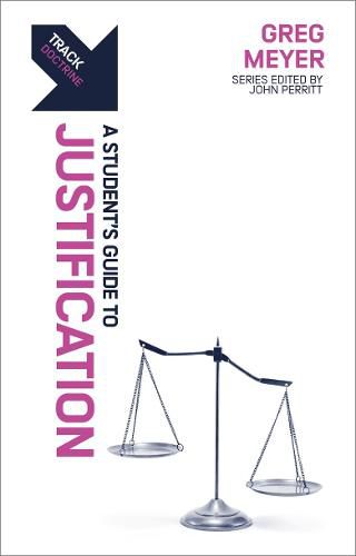 Cover image for Track: Justification: A Student's Guide to Justification