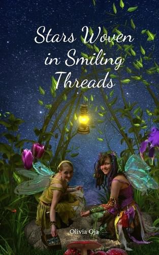 Cover image for Stars Woven in Smiling Threads