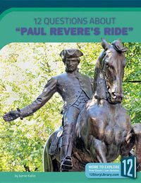 Cover image for 12 Questions about Paul Revere's Ride