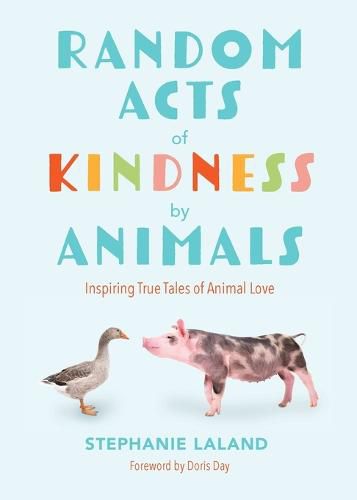Cover image for Random Acts of Kindness by Animals