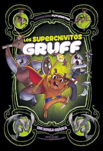 Los Superchivitos Gruff: Una Novela Grafica