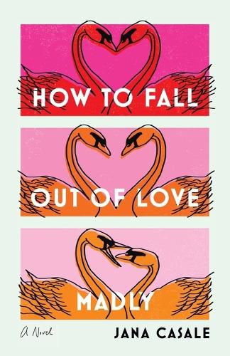 Cover image for How to Fall Out of Love Madly